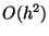 $O(h^2)$