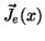 $\vec{J}_e(x)$